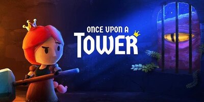 دانلود بازی Once Upon a Tower برای اندروید و IOS